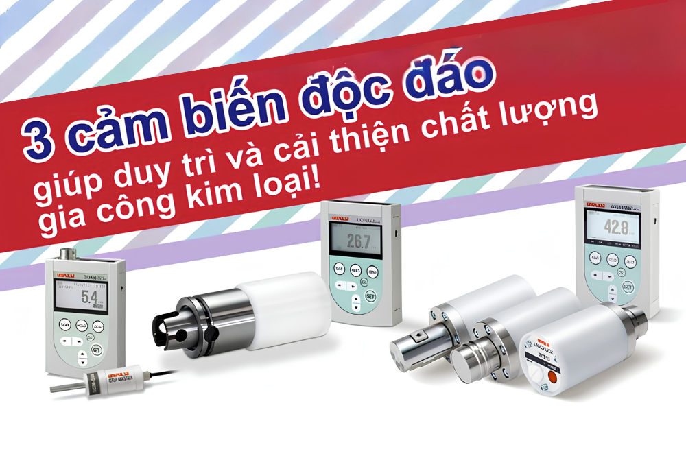 THREE FORCE MEASUREMENT SOLUTIONS FOR THE METALWORKING INDUSTRY